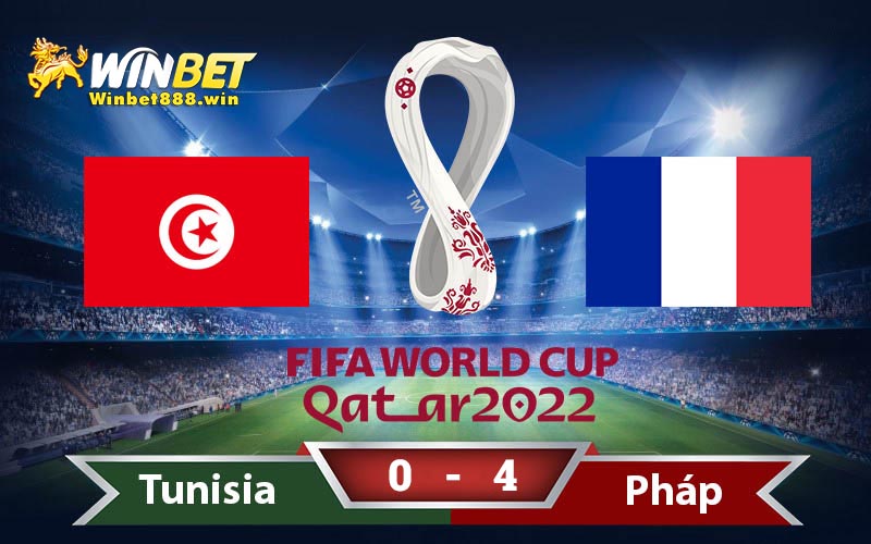 Nhận định tỷ số Tunisia vs Pháp