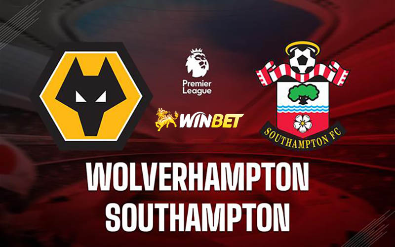 Soi kèo nhà cái Southampton vs Wolverhampton Wanderers